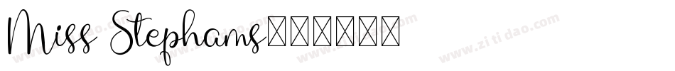 Miss Stephams字体转换